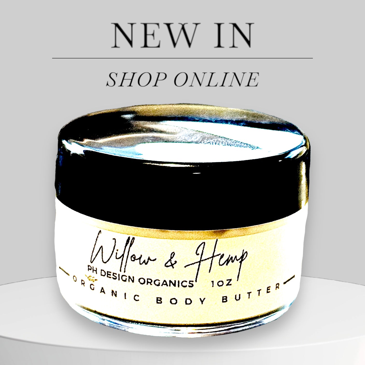 Willow Hemp Body Butter notes of Willow, Bergamont &amp; Hemp PH Design Organics